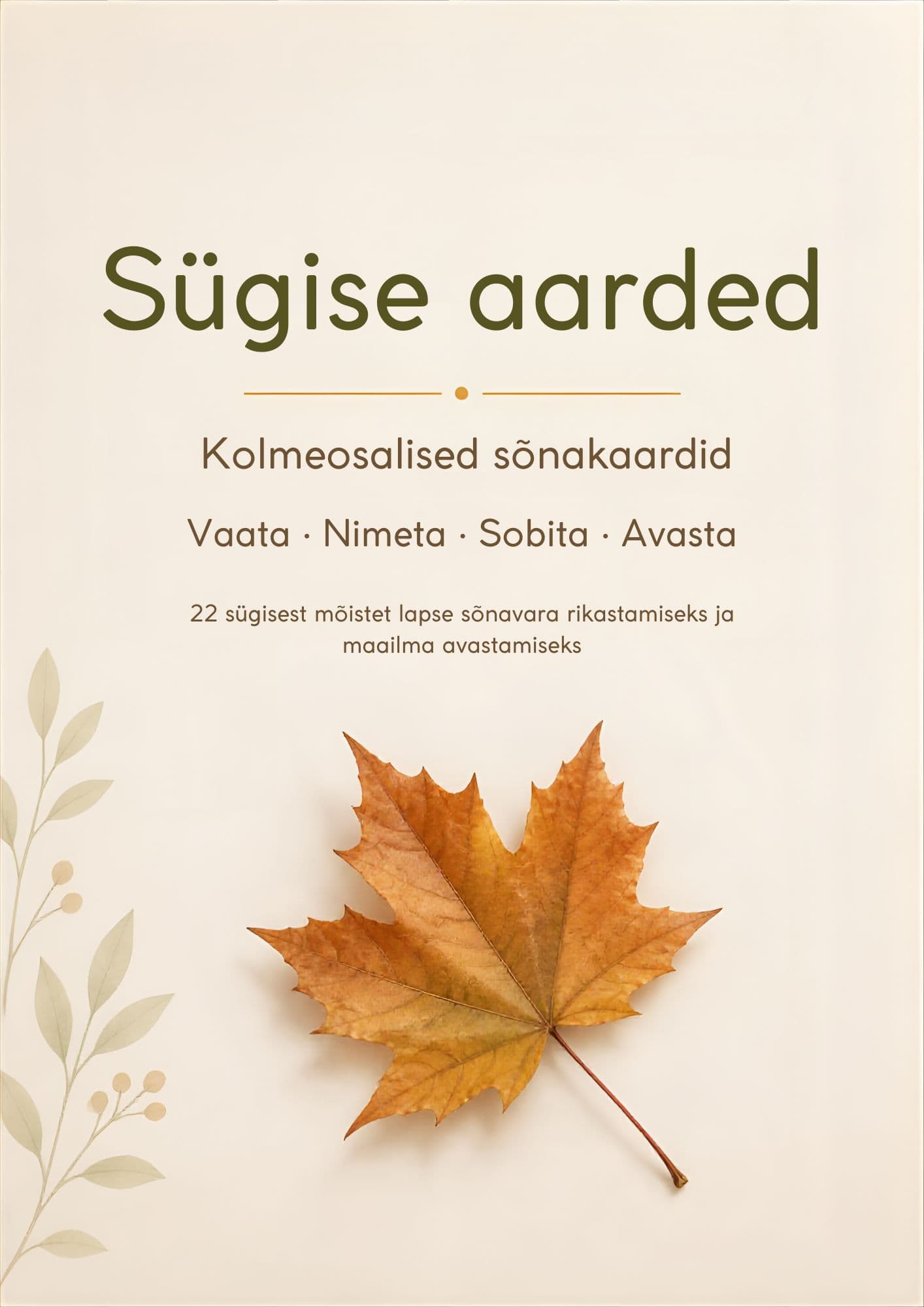 Sügise aarded – kolmeosalised sõnakaardid